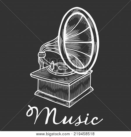 Hand drawn gramophone, sketch. Music, nostalgia symbol. Vintage vector illustration. Isolated on black background