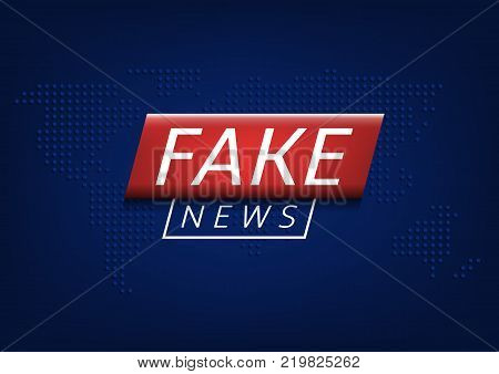 Fake news label over world map. Vector illustration