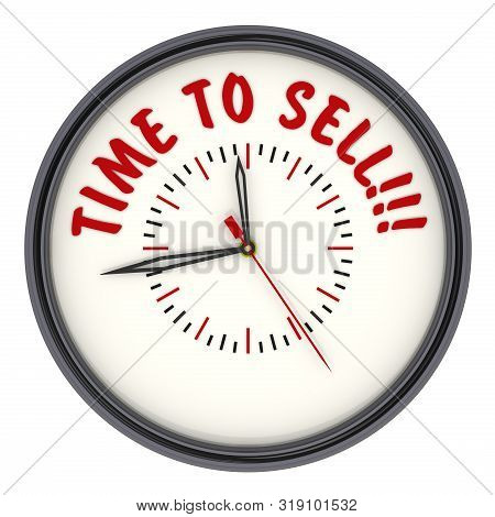 Time To Sell! Clock With Text. Analog Clock With Red Text Time To Sell! Isolated. 3d Illustration