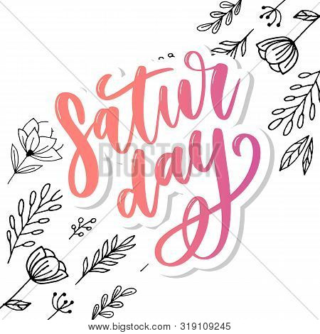 Saturday Logo Template Vector Lettering Calligraphy Text