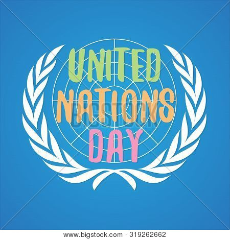 Colorful Letter United Nation Day Vector In Flat Style. United Nation Day Text Banner. Vector Illust
