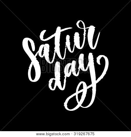 Saturday Logo Template Vector Lettering Calligraphy Text