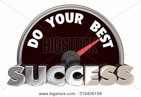 Do Your Best Success Speedometer Succeed 3d Animation