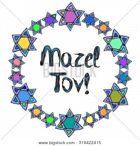 Mazel Tov Inscription Hebrew Translation I Wish You Happiness. In A Round Frame Of The Stars Of Davi