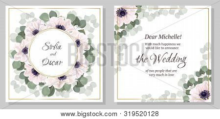Vector Template For Wedding Invitation. Greeting Card Template. Anemone Flowers, Green Leaves, Round