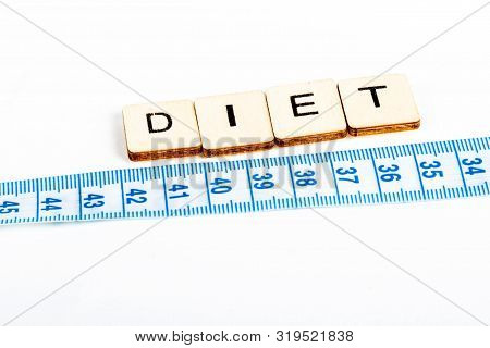 Health Concept Of A Tape Measure Also Showing The Message Diet