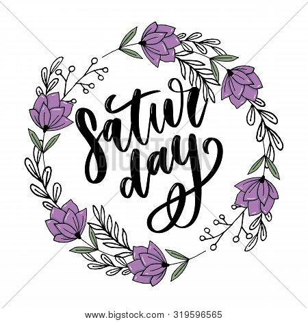Saturday Logo Template Vector Lettering Calligraphy Text