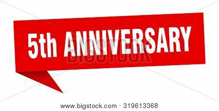 5th Anniversary Speech Bubble. 5th Anniversary Sign. 5th Anniversary Banner