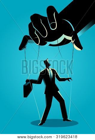 Business Concept Illustration Of A Businessman Being Controlled By Puppet Master