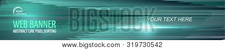 Web Banner Geometry Line Design. Pixel Sorting Style In Cyan Color