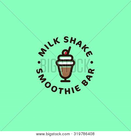 Milk Shake And Smoothie Bar Logo. Sweet Beverages Emblem. Yummy Milk Shake.
