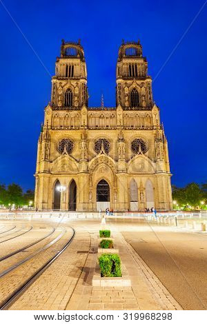 Orleans Cathedral Or Basilique Cathedrale Sainte Croix Dorleans Is A Roman Catholic Church In Orlean