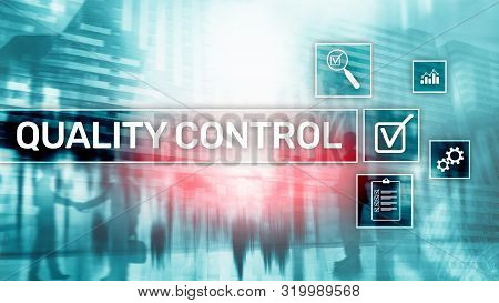 Quality Control And Assurance. Standardisation. Guarantee. Standards. Business And Technology Concep