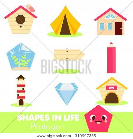Shapes In Life. Pentagon. Learning Cards For Kids. Educational Infographic For Children And Toddlers
