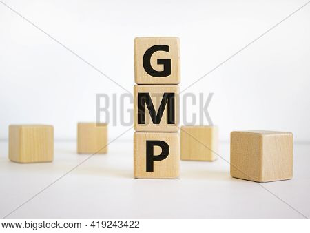Gmp, Good Manufacturing Practice Symbol. Concept Words 'gmp, Good Manufacturing Practice' On Cubes O