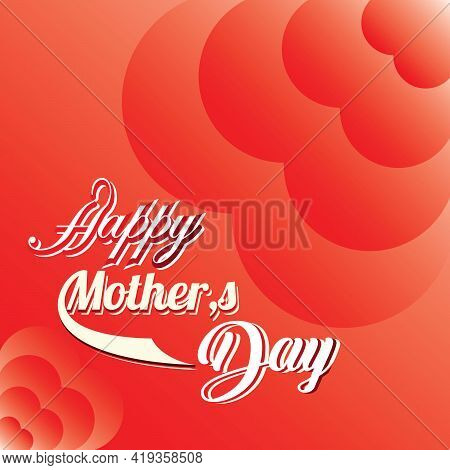 Happy Mothers Day Background Elegant Mom Vector Illustration.