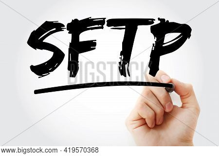 Sftp - Secure File Transfer Protocol Acronym With Marker, Technology Concept Background