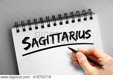Sagittarius - Text On Notepad, Concept Background