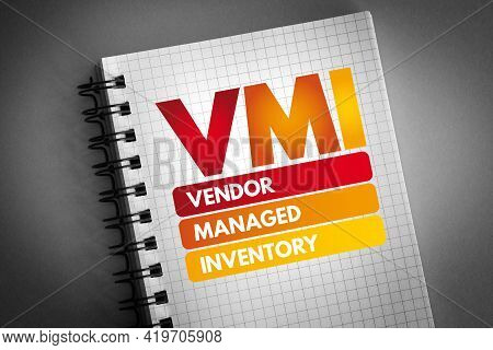Vmi - Vendor Managed Inventory Acronym On Notepad, Business Concept Background