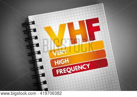 Vhf - Very High Frequency Acronym On Notepad, Technology Concept Background