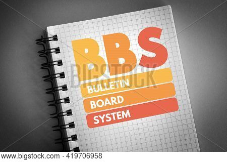 Bbs - Bulletin Board System Acronym On Notepad, Technology Concept Background