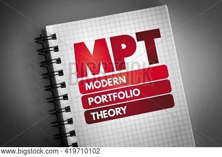 Mpt - Modern Portfolio Theory Acronym On Notepad, Business Concept Background