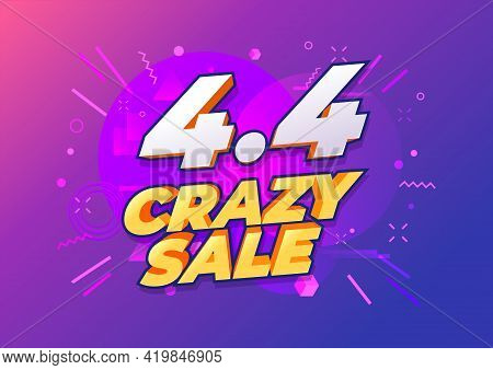 4.4 Shopping Day Sale Poster Or Flyer Design. 4.4 Crazy Sales Online.