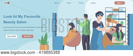 Look At My Favorite Beauty Salon Web Banner Concept. Hairdressers Stylists Making Haircut And Hair S