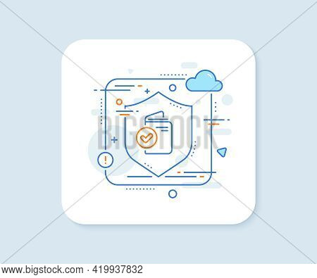 Verification Document Line Icon. Abstract Vector Button. Accepted Passport Sign. Approved Symbol. Ve