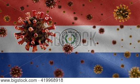 3D, Flu Coronavirus Floating Over Paraguayan Flag. Paraguay Pandemic Covid 19