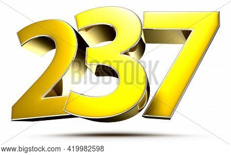 237 Gold 3D Illustration On White Background With Clipping Path.