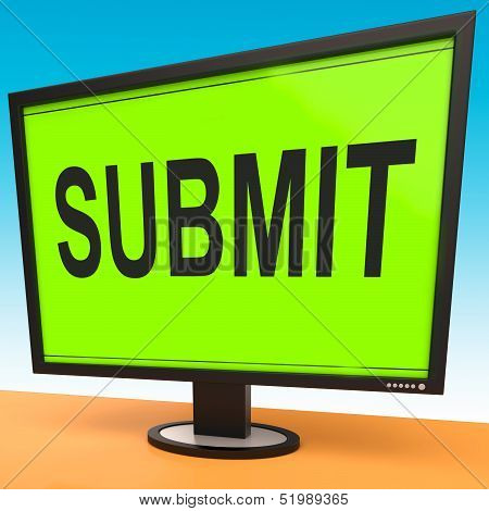 Submit Monitor Shows Submitting Submission Or Application