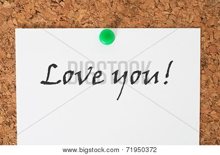 Love You Note On A Cork Board