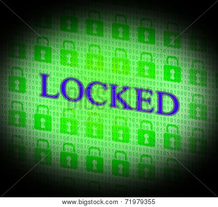 Locked Security Represents Secure Unauthorized And Locking