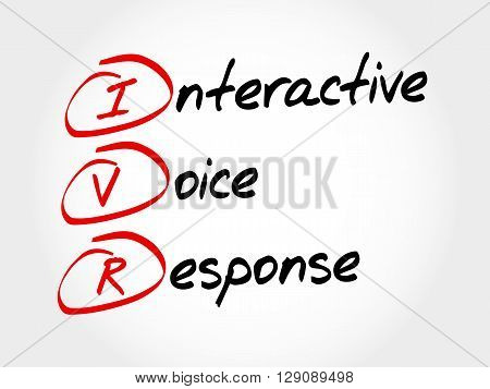 Ivr - Interactive Voice Response