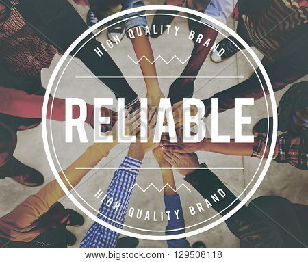 accuracy, commitment, dependable, efficiency, honesty, integrity, quality, reliability, reliable, rely, responsible, trust, trustworthy, trusty, word