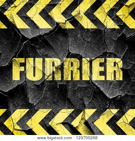 furrier, black and yellow rough hazard stripes