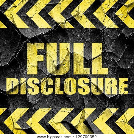 full disclosure, black and yellow rough hazard stripes