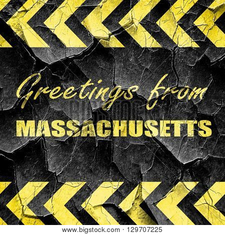 Greetings from masschusetts, black and yellow rough hazard strip