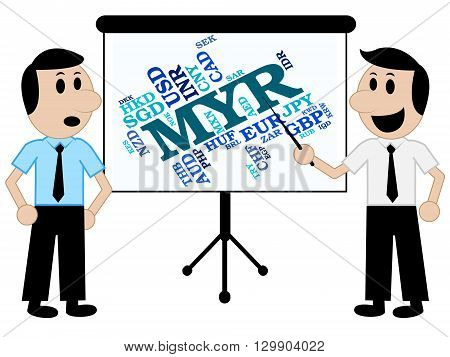 Myr Currency Indicates Malaysia Ringgit And Fx