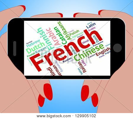 French Language Indicates Lingo Translate And Dialect