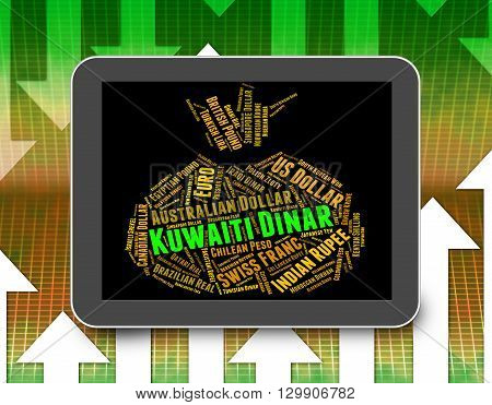 Kuwaiti Dinar Indicates Foreign Currency And Coinage
