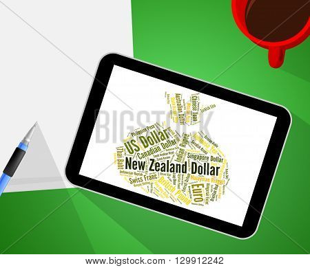 New Zealand Dollar Represents Foreign Currency And Currencies