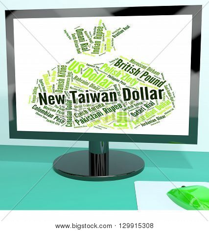 New Taiwan Dollar Shows Exchange Rate And Dollars