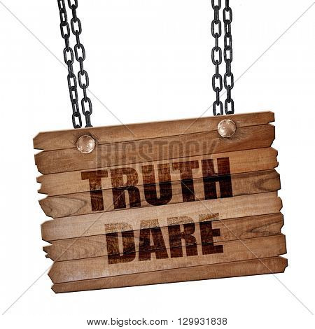 truth or dare, 3D rendering, wooden board on a grunge chain