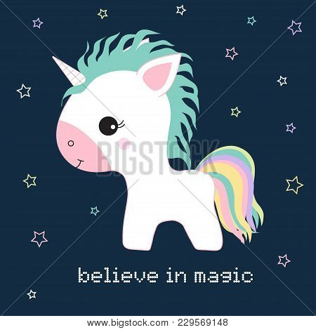 Unicorn With The Inscription Believe In Magic Against The Background Of The Night Sky And Stars, Swe
