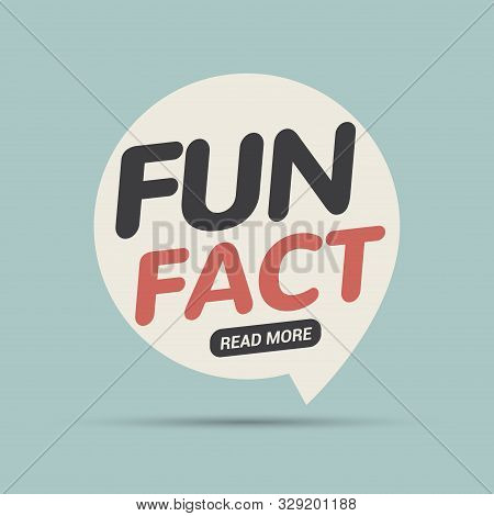 Fun Fact Typography Bubble. Did You Know Knowledge Design Text Message Phrase Information