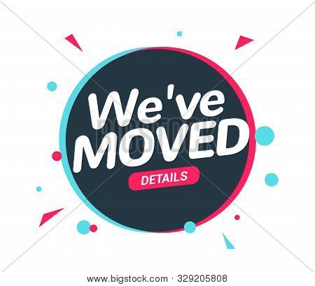 We Have Moved New Office Address Icon Location. Move Change Location Announcement Speaker Concept
