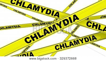 Chlamydia. Yellow Warning Tapes With Black Words Chlamydia (is A Sexually Transmitted Infection). Is
