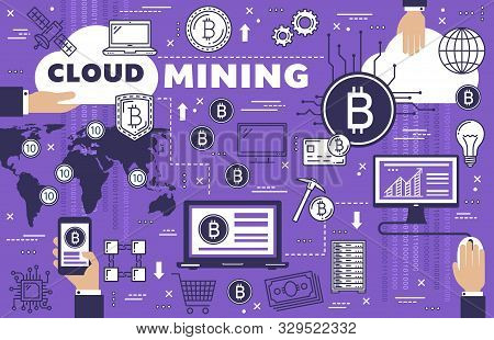 Bitcoin Cloud Mining, Cryptocurrency, Blockchain, Digital Money Technology. Vector Cryptocurrency Se